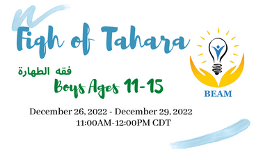 A-Intensive Fiqh of Tahara- Boys Ages:12-15 December 26-29, 2022 A39